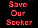 Save Our Seeker