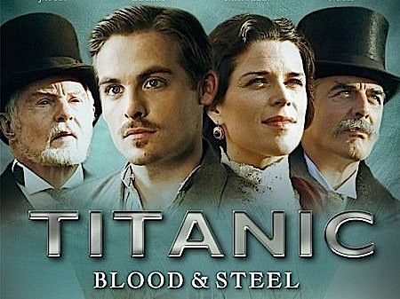 Watch Titanic: Blood and Steel online - Series Free